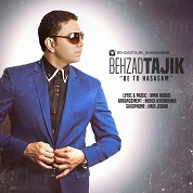 Behzad Tajik – Be To Hasasam